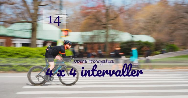 4x4 intervaller 1 - Ukens treningsøkt Ukens treningsøkt - 4x4 intervaller - Kropp og Helseklinikken