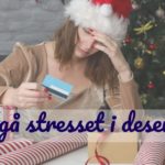 Unngå stresset i desember - Kropp og Helseklinikken